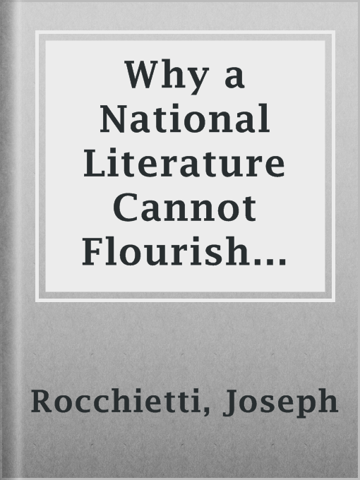 Imagen de portada para Why a National Literature Cannot Flourish in the United States of North America